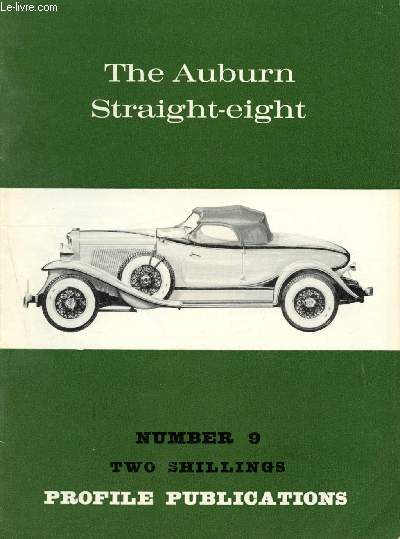 Profile Publications Number 9 : The Auburn Straight-eight