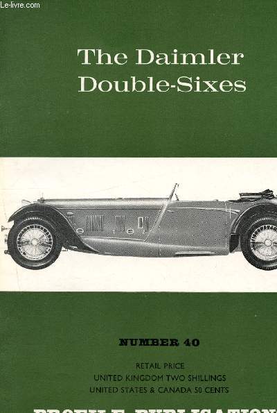 Profile Publications Number 40 : The Dainler Double-Sixes
