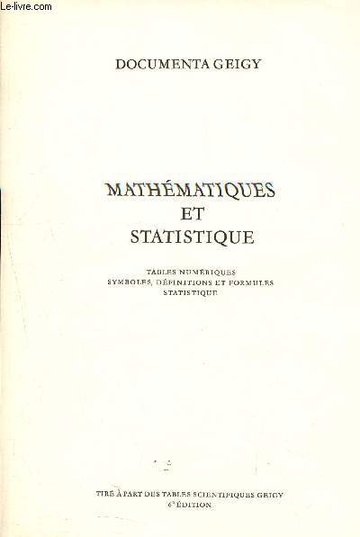 Documenta Geigy : Mathmatique et statistique : Tables numriques, symboles, dfinitions et formules statistique