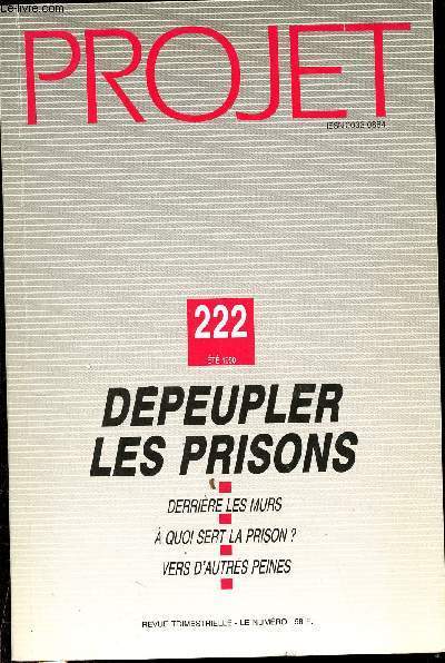 Dpeupler les prisons - revue trimestrielle N 222 - t 1990