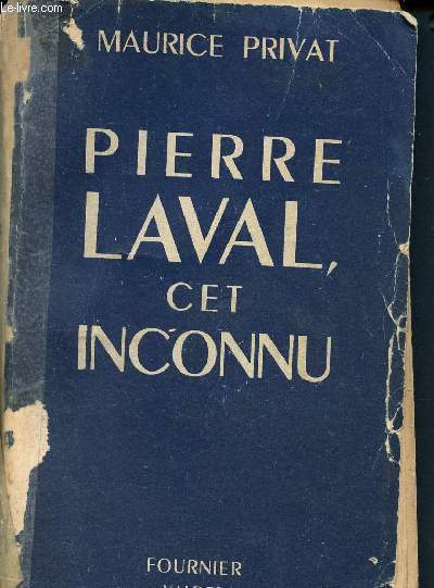 Pierre Laval c'est inconnu