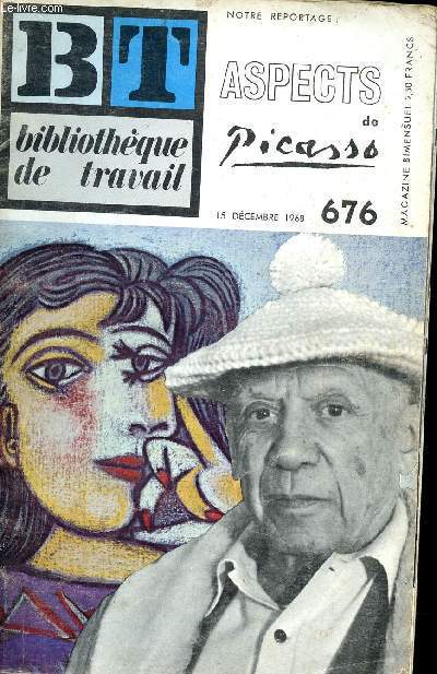 Bibliothque de travail, numro 676 - 15 dcembre 1968: Aspects de Picasso