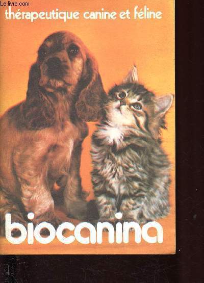 Biocanina, thrapeutique canine et fline (ouvrage publicitaire)