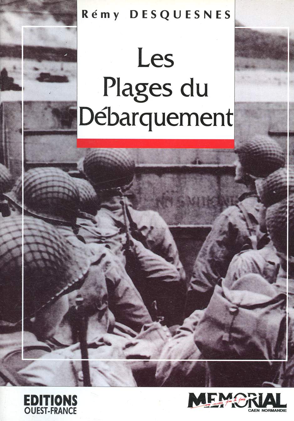 Les plages du dbarquement - 6 Juin 1944 - Mmorial Caen Normandie
