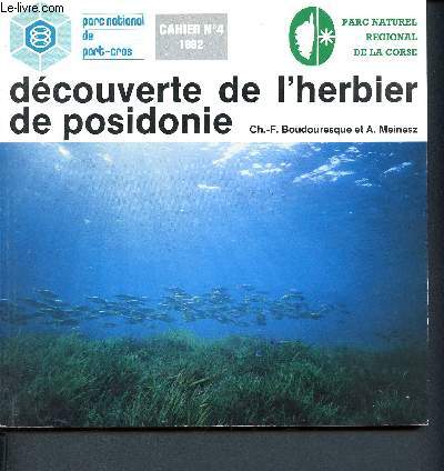 Dcouverte de l'herbier de posidonie - Cahier N4 1982 - Parc national de Port-Cros - Parc national de la Corse -