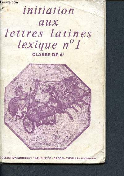 Initiation aux lettres latines lexique N1 - Classe de 4me