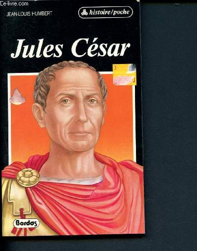 Jules Csar ( Collection Histoire/Poche)