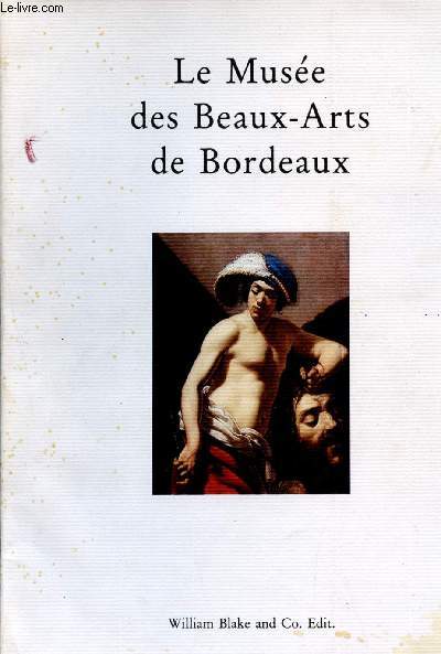 Le muse des Beaux-Arts de Bordeaux - Guide des collections