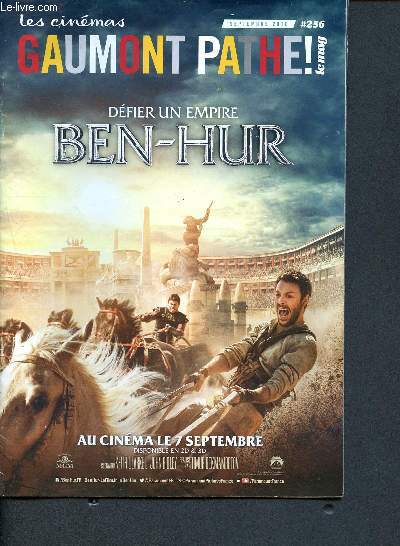 Les cinmas Gaumont Path ! N256 Septembre 2016- dfier un empire Ben-Hur- Les sept mercenaires - Denzel Washington - War dogs - Kubo et l'armure magique