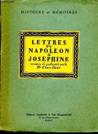 Lettres de Napolon  Josephine - collection 