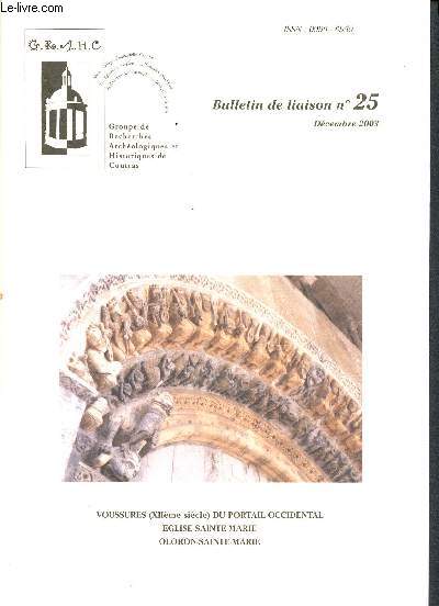 Groupe de recherches archologiques et historiques de Coutras -Bulletin de liaison n25 Dcembre 2003 - G.R.A.H.C. - Voussures ( XIIme sicle) du portail occidental - glise Sainte-Marie - Oloron Sainte-Marie