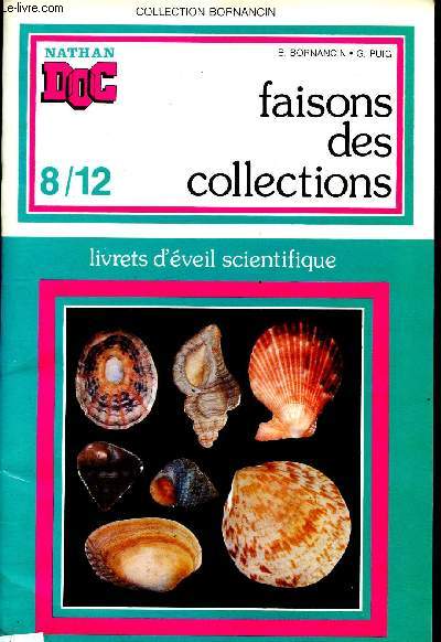 Faisons des collections - 8/12 - livrets d'veil scientifique - Collection Bornancin -