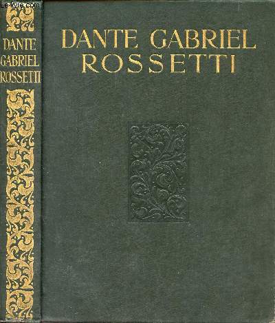 Rossetti - A biographical study by Ernest Radford