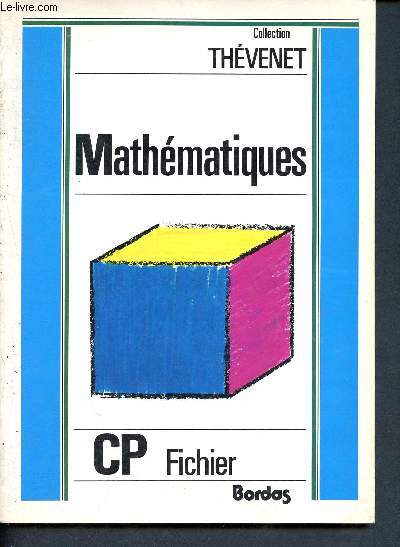 Mathematiques - CP - Fichier - Collection Thvenet
