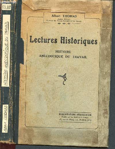 Histoire anecdotique du travail - Lectures historiques