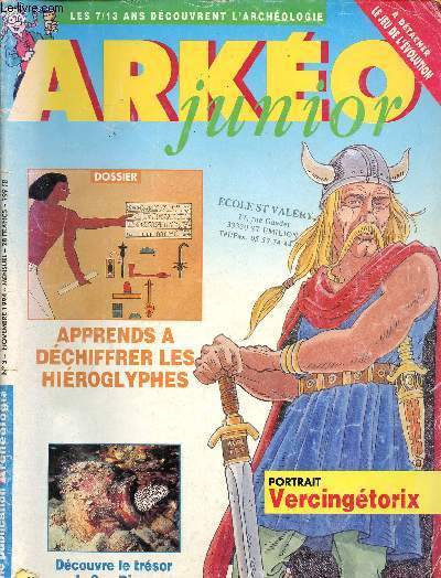 Arko junior N3 novembre 1994 - Mensuel - Apprends  dchiffrer les hiroglyphes - dcouvre le trsor du San-Diego - Portrait de Vercingtorix - Jeux - Les enfants du pass jouaient  la toupie - Les 7/13 ans dcouvrent l'archologie