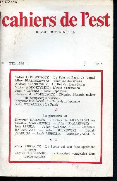 Cahiers de l'est - N6 t 1976 - revue trimestrielle