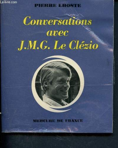 Conversations avec J.M.G. Le Clzio