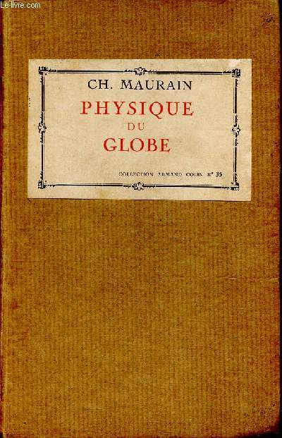 Physique du globe - N35 section physique - Collection Armand Colin