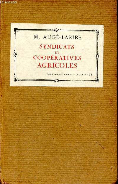 Syndicats et coopratives agricoles - N88 section histoire et sciences conomiques - Collection Armand Colin