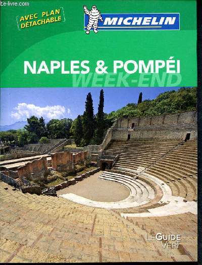 Naples & Pompi - Michelin- Le Guide Vert week-end