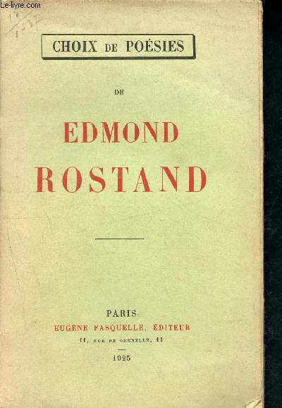Edmond Rostand - Choix de posies