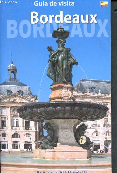 Bordeaux - Gua de visita