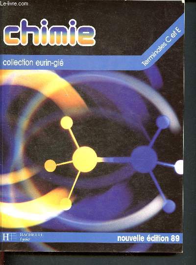 Chimie - terminales c et e / collection eurin-gie