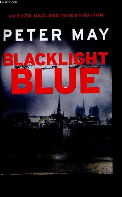 Blacklight blue - An Enzo Macleod investigation