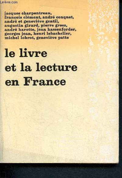Le livre et la lecture en France - Collection vivre son temps