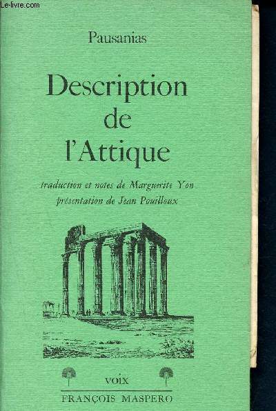 Description de l'attique - Livre I, I-XXXIX, 3 - collection voix + livret le ptit guide de Cphalonie
