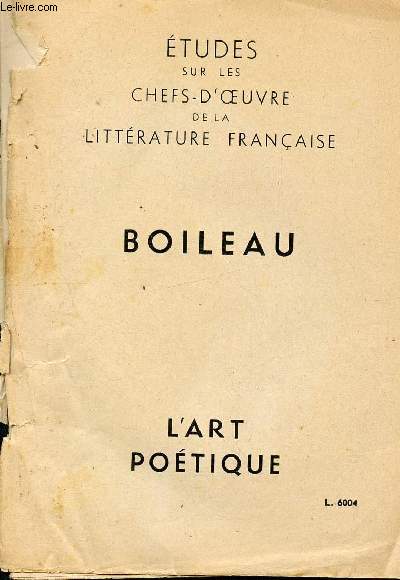 Etudes sur les chefs-d'oeuvre de la littrature franaise- Boileau - l'art potique