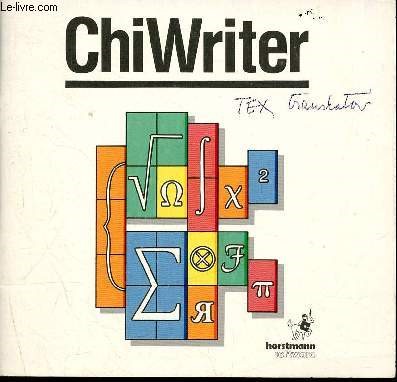 ChiWriter - notice - the scientific / multilingual word processor - TEX translator manual