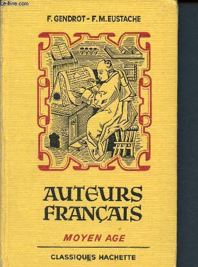Auteurs franais - moyen age - les ides et les livres