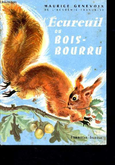 L'cureuil du bois-bourru - collection : 