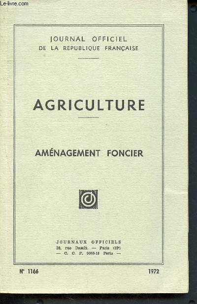 Agriculture - amnagement foncier - Journal officiel de la rpublique franaise N1166 - 1972