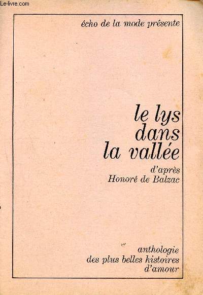 Le lys dans la valle d'aprs Honor de Balzac - Anthologie des plus belles histoires d'amour - cho de la mode prsente - supplment  l'cho de la mode N20 du 19 au 25 mai 1968