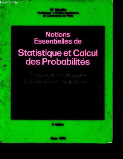 Notions essenteilles de statistique et calcul des probabilits - travaux pratiques, nones et solutions - 3me dition