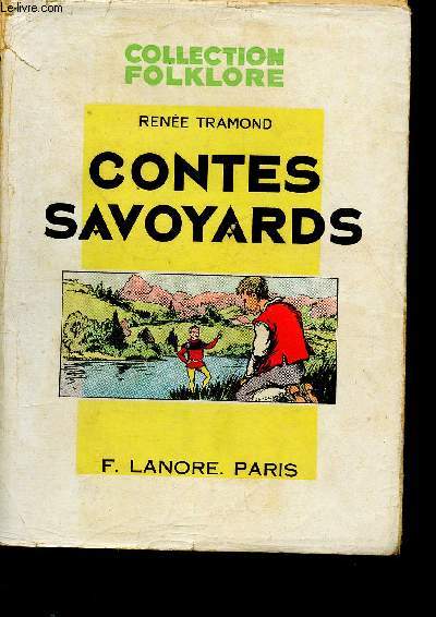 Contes savoyards- collection folklore - lgendes de savoie
