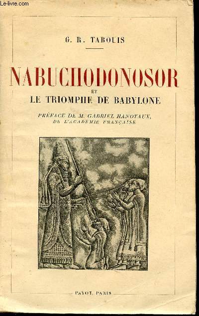 Nabuchodonosor et le triomphe de babylone