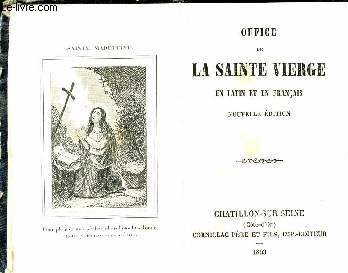 Office de la sainte vierge en latin et en franais