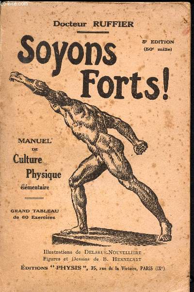 Soyons fort ! - manuel de culture physique lmentaire- 5e edition - grand tableau de 60 exercices