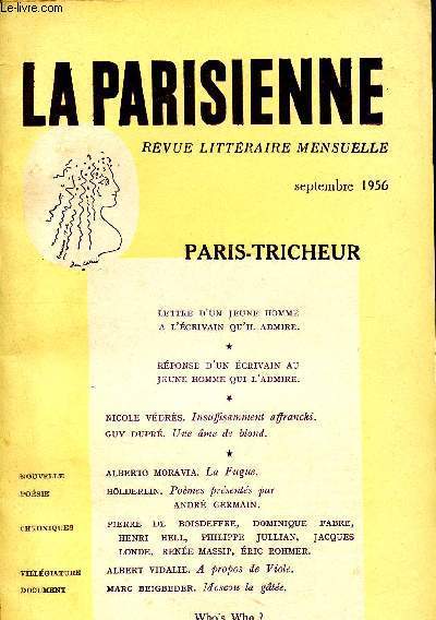 La parisienne - N36 septembre 1956- revue - paris-tricheur -lettre d'un jeune homme a l'crivain qu'il admire - rponse d'un crivain au jeune homme qui l'admire - nicole vdrs - insuffisamment affranchi - guy dupr- une me de blond - alberto moravia