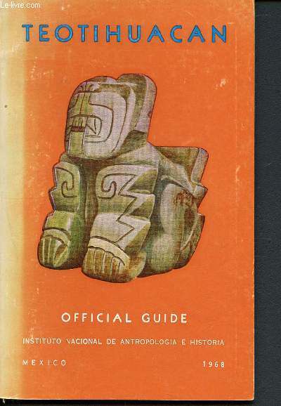 Teotihuacan - Official guide - 1968 - mexico