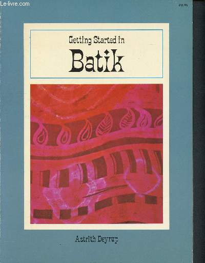 Getting started in batik