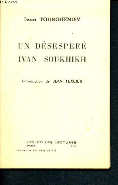 Un dsespr Ivan Soukhikh - Les belles lectures N322