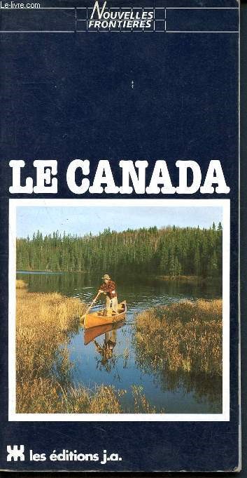 Le canada - Nouvelles frontires - 3me dition