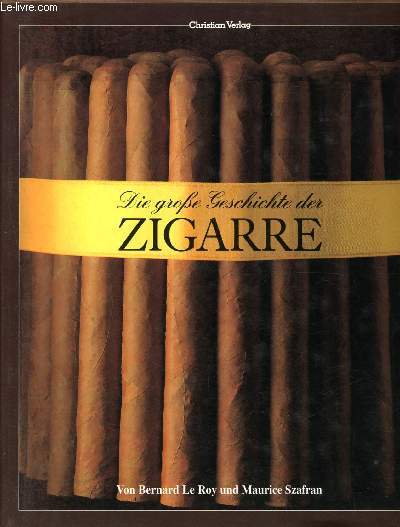 Die grosse geschichte der zigarre