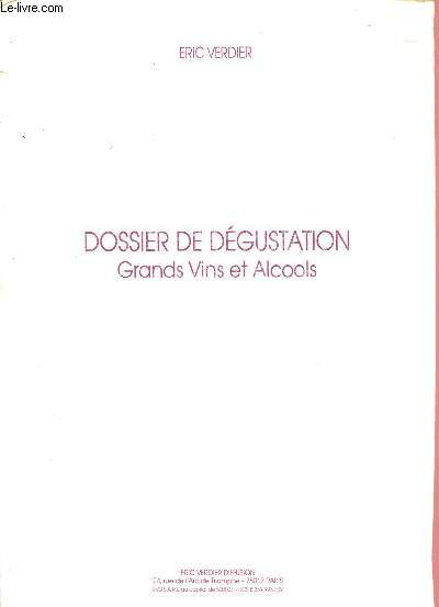 Dossier de dgustation - grands vins et alcools