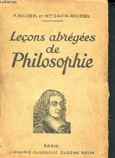 Leons abrges de philosophie - classes de philosophie lettre et philosophie science